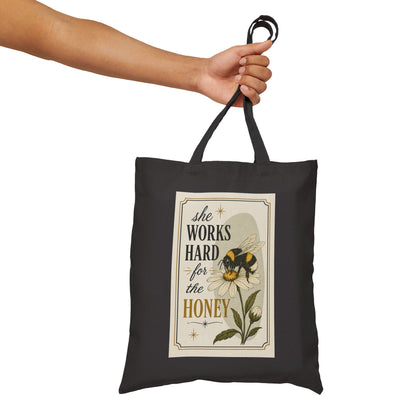 She Works Hard For the Honey Bee Canvas Tote Bag