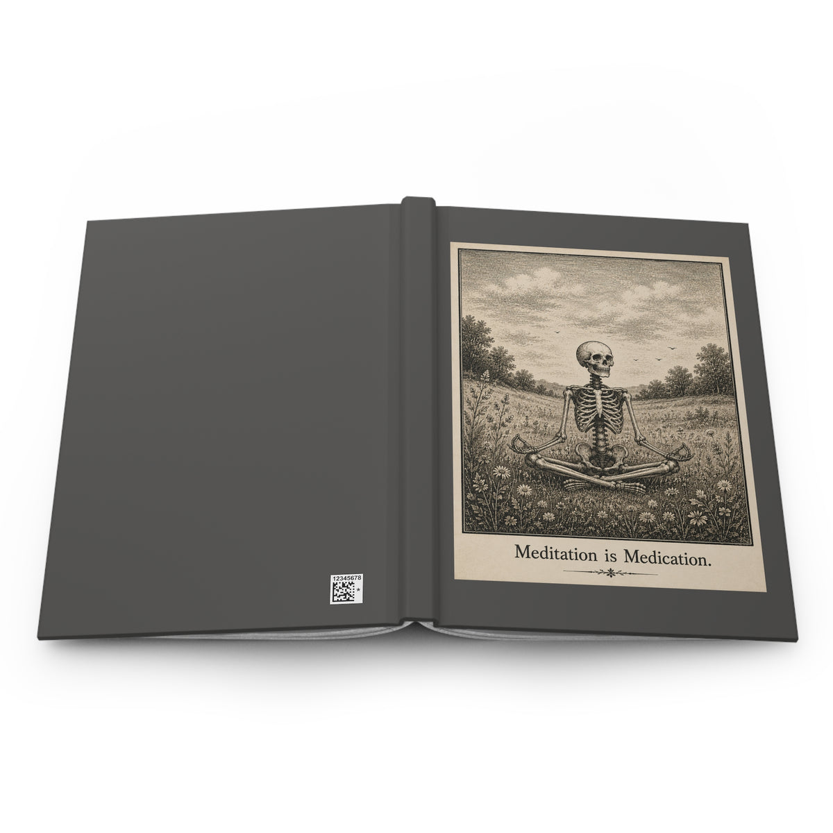Journal Notebook, Hardcover Lined - "Meditation Is Medication" Gothic Skeletons