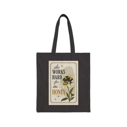 She Works Hard For the Honey Bee Canvas Tote Bag