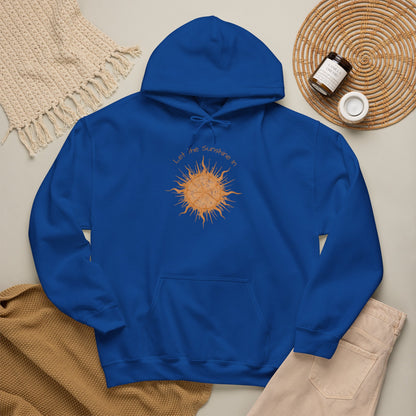 Hoodie - "Let the Sunshine In" Sunshine Soul