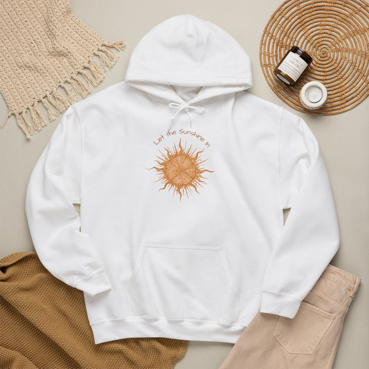 Hoodie - "Let the Sunshine In" Sunshine Soul