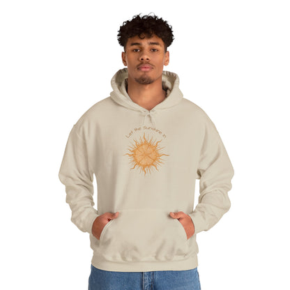 Hoodie - "Let the Sunshine In" Sunshine Soul