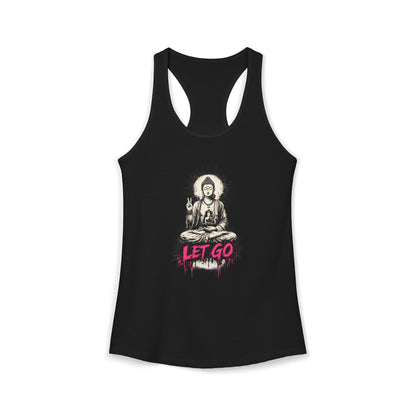 Buddha Let Go Racerback Tank
