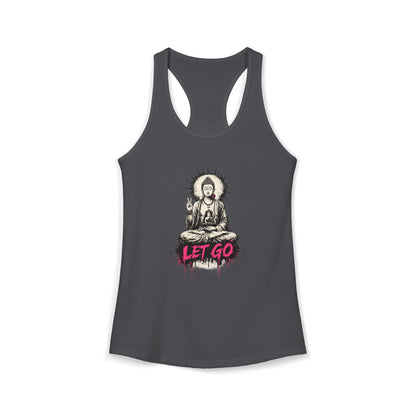 Buddha Let Go Racerback Tank